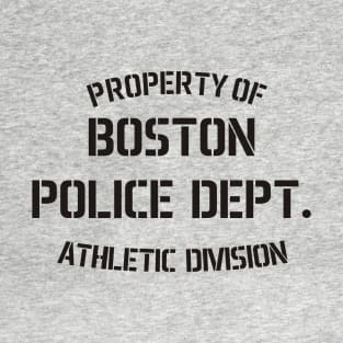 Property Of Boston Police Dept T-Shirt